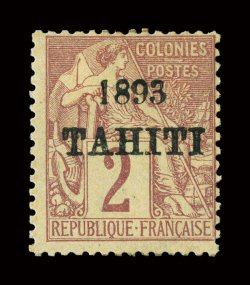 18, 1893 2c Brown on buff, with 1893Tahiti ovpt., fresh color, o.g., h.r., fine believed to be only 100 issued signed A. Brun ex-Gibralter (Yvert 20 Ç4,000).