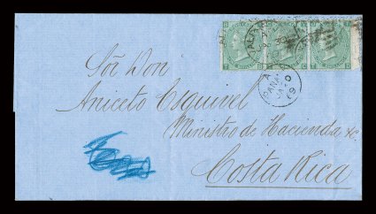 Great Britain 54, 1867 1- Green, plate 4, right wing-margin horizontal strip of three tied to 1869 folded entire from Valparaiso, Chile to San Jose, Costa Rica, addressed to the
Minister of Affairs, the strip paying the triple rate for carr