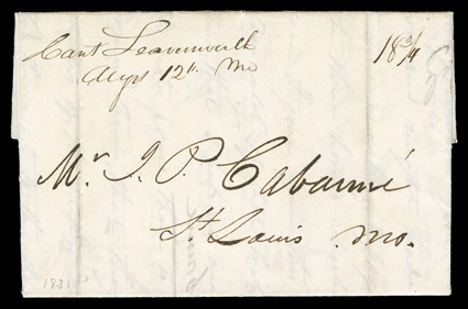 [Fort Leavenworth], pair of letters, the first from Cantonment Leavenworth, August 11, 1831. With the early manuscript Cant Leavenworth  Mo postmark, August 12, and 18-34 rate
for under 400 miles. John Dougherty, the forts Indian agent, writ