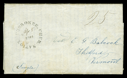 Cherokee, Cherokee Nation, Indian Territory present day Oklahoma, well struck rimless Cherokee, Cher. Nation1844 circular date stamp with Apr 8 added by hand and manuscript 25
rate on fresh folded letter with integral address leaf to Thetf