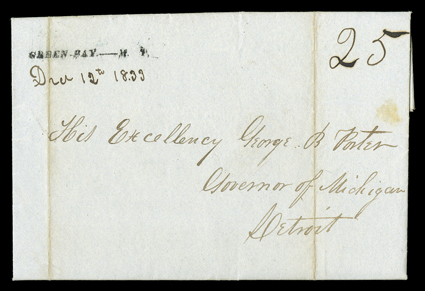 Green Bay, Wisconsin three territorial period postmarks, first a rare straightline Green Bay - M.T. handstamp and manuscript Dec 12th 1833 and 25 rate while Michigan Territory
on folded letter with integral address leaf to Detroit, seco