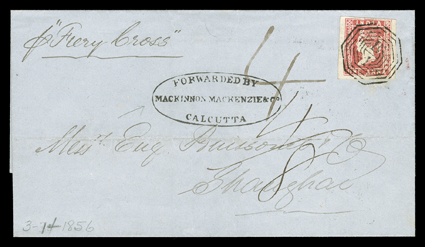 Fiery Cross, folded cover to Shanghai, China endorsed pr Fiery Cross with India 1854 1a Red (4), ample to huge margins, tied by octagonal B1 killer, bold oval Forwarded
byMackinnon Mackenzie & CoCalcutta handstamp and Hong Kong30