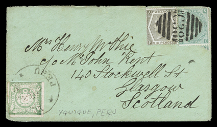 [[Peru + Great Britain Mixed Franking] 1873 cover to Scotland, Great Britain 1873 6p Gray (60, plate 12) and 1867 1- Green (54, plate 7) tied by C38 postmark of Callao, Peru
1868 1d Green (14) tied by Yquique Peru 22 Aug? 1873 postmark, o