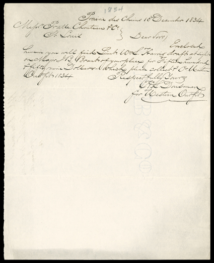 Dousman, Hercules, Interesting pair of autograph letters signed, both from Prairie du Chien, Michigan Territory and Wisconsin. The first is a cover sheet, December 10, 1834,
enclosing a draft by Lt. Wm. L. Harris on Maj. J.B. Brant for $1559, whi