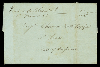 Rolette, Joseph, Autograph letter signed by Joseph Rolette, Prairie du Chien, W.T., March 11, 1839. Address leaf with March 15 manuscript postmark and 25 rate. Rolette writes
to Messrs. Chouteau & McKenzie of Chouteaus Western Outfit, part of