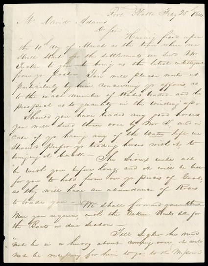 [Sibille, Adams & Co, Fort Platte] Letter signed by JWD Hodgkiss for Sibille, Adams, & Co, Fort Platte (between the Platte and Laramie Rivers, present-day Wyoming), February
25, 1844. Hodgkiss writes to David Adams at South Fork that they have 