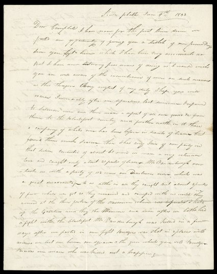 [1833 Rendezvous, Thomas Fitzpatrick] Historic Autograph Letter Signed Thos Pitzpatrick, 3 pages, 4to, River Platte, June 4, 1833. He writes to Robert Campbell in St. Louis,
carried outside the mails, possibly to Campbell within the month when