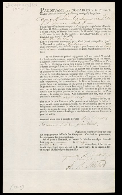 [Voyageurs], Two partly printed documents signed, engaging voyageurs, independent French Canadian fur trappers, each one page, legal folio. The first, March 17, 1818, engages
Jean Sonnet of Montreal or Laprairie with W.W. Matthews for two winte