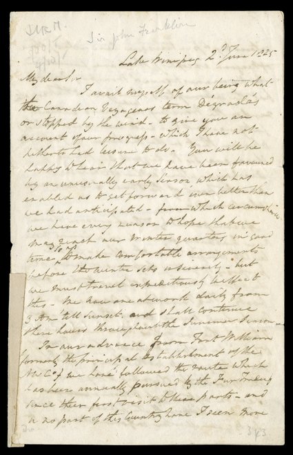 [Sir John Franklins 1825 Expedition] Stuck in Lake Winnipeg he reports on the poor progress, Franklin, Sir John, Important Autograph Letter Signed John Franklin, 3 pages, 8vo,
Lake Winnipeg, (Canada) June 2, 1825. To J. Thompson, commissioner