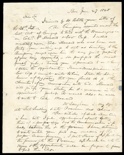 [Winnebagoes, Biddle, Thomas] Autograph letter signed to Genl. Joseph Street, St. Louis, June 27, 1828. Biddle writes, The Commissioners appointed under the last Act of
Congress to treat with the Winnebagoes &c are Col: P Menard & Gov. Cass. I