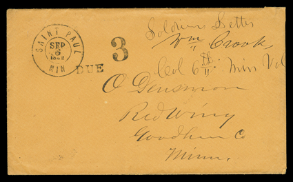 [Sioux War, 1862] two covers, first endorsed Soldiers Letter, Wm. Crooks, Col 6th Min. Vol. by William Crooks while in the field commanding the 6th Minnesota Volunteers during
the Indian Wars following the Sioux uprising, entered the mails with