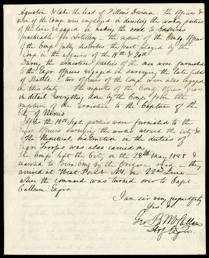 [George McClellan on the US Engineers] McClellan, George B., Historic content Autograph Letter Signed twice Geo. B. McClellan  Lt. of Engrs, 7 pages, 4to, West Point, NY,
November 14, 1848. He submits to the Engineering companys commander, Ca