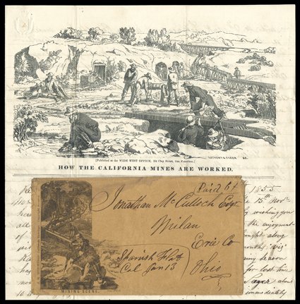 How the California Mines are Worked, (Baird 104) mining scene illustrated lettersheet published at the Wide West Office, San Francisco with letter datelined American Flat Jany
4th 1855 addressed to Ohio but without postal markings, plus Minin