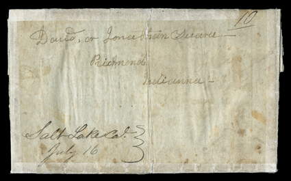 Salt Lake City Cal.July 16 (1849), manuscript postmark and 10 rate on folded letter with integral address leaf to Richmond, Indiana, cover silked, fine.This letter was carried
east on the same Mormon express as the Hascall letter offered in th