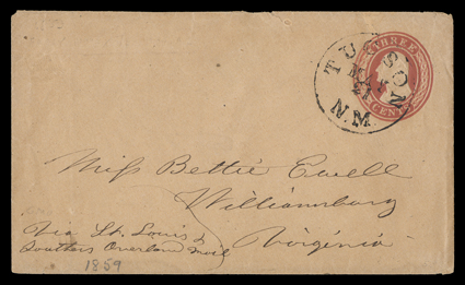 Via St. Louis & Southern Overland Mail, manuscript directive on 3c Red on buff entire (U10) cancelled by clear Tucson, N.M.May 21 New Mexico territorial period postmark,
present day Arizona, used to Williamsburg, Virginia and carried on the B