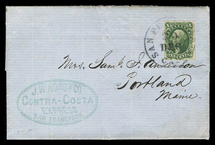 J.W. Hoag & Co. Contra Costa Express, San Francisco, clear blue-green double oval handstamp on folded cover with integral address leaf datelined at Fort Yuma Cala. Nov. 1,
1855, entered the mails to Portland, Maine with 10c Green, Ty. II (14),
