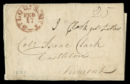 [First Steamboats on the Missouri] Pair of autograph letters signed by Lt. Isaac Clark, St. Louis, June 11, 1819, and Belle Fontaine (at the confluence of the Mississippi and
Missouri Rivers), February 16, 1821. Both are to his father in Castleto