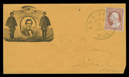 Beardless Lincoln Under Seeing Eye, design flanked by Wide Awakes holding lanterns published by Wightman on orange cover to Detroit with 3c Dull red (26) tied by Ann Arbor,
Mich.Feb 4, 1860 datestamp, fresh and extremely fine. The Wide Aw