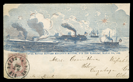 The Great Naval Battle Between Ericssons Monitor, and the Merrimac, March 9th, 1861, allover naval engagement illustrated cover in red and blue, by J.G. Wells, used to Solon,
Ohio with 3c Rose (65) tied by Reeds Landing, MinSep 16 datestamp