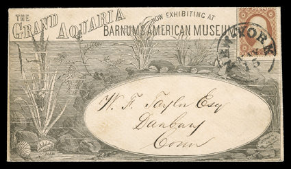 The Grand Aquaria Now Exhibiting at Barnums American Museum, unusual allover design cover to Danbury, Ct. with 3c Dull red, Ty. I (25) tied by New-YorkMay 15 datestamp,
extremely fine and rare.