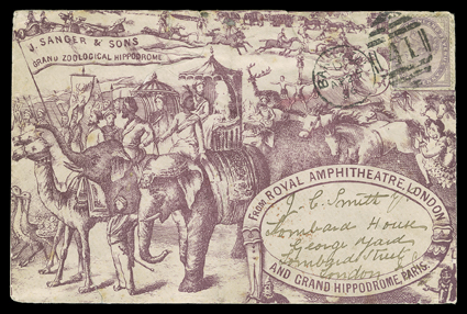 J. Sanger & Sons Grand Zoological Hippodrome, stunning allover front and back design cover to London with Great Britain 1881 1d Lilac (89, crease) tied by 1886 Brandwell duplex
postmark, reverse with Mayors Procession design in green, small p