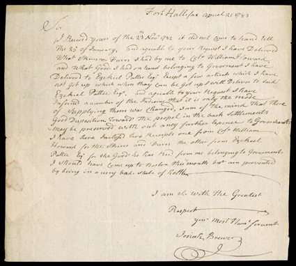 [Fort Halifax, 1783] Excellent early autograph letter signed by Josiah Brewer, Fort Hallifax, April 21, 1783. He writes an unnamed correspondent, I have delivered What Skins &
Furrs I had by me to Col. William Howard, and What Goods I had on h