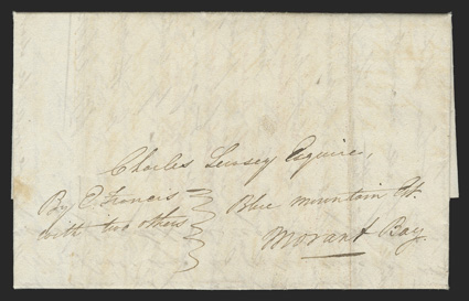 1826 Slave carried letter from Perrins to Blue Mountain Estate, Morant Bay, endorsed By E. Franciswith two others at lower left, fresh and very fine an unusual item showing
carriage of the mail by three slaves between estates.The letter, of w