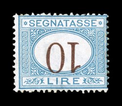 Sassone S14b, 1870 10L Blue and brown, inverted numeral, an incomparably rare unused example of the inverted numeral error of the Ten Lira 1870 Postage Due issue, especially
attractive with gorgeous rich colors on paper that is bright white and