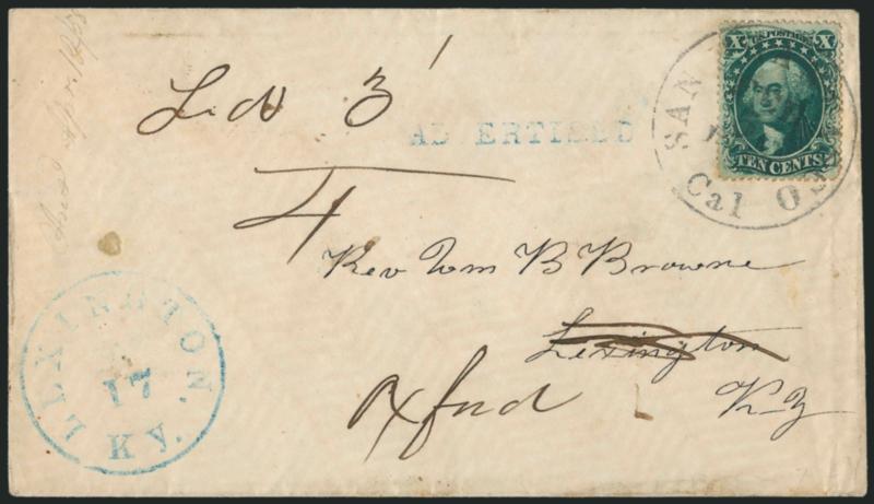 10c Green, Ty. III (33).> Deep rich color, tied by San Francisco Cal. Feb. 5, 185? circular datestamp on cover to Lexington Ky., <blue Advertised handstamp> and matching Lexington Ky. Mar. 17 circular datestamp,
readdressed to Oxford Ky., addit
