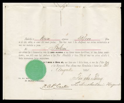 Princess Liliuokalani 1891 document signed, Hawaiian language Royal Patent No. 4547, deeding a parcel of land in Moanalua to Pukai, dated August 20, 1881 and signed For the
KingLiliuokalani Regent, also signed by H.P.A. Carter, Minister of t