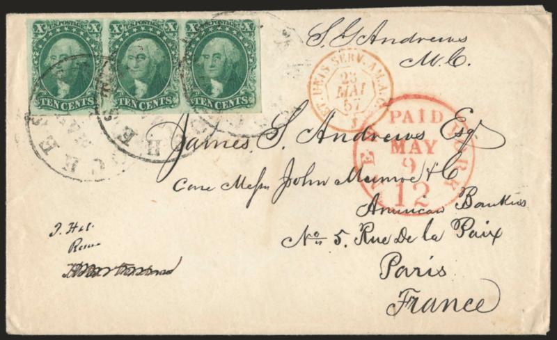 10c Green, Ty. II (14).> Horizontal strip of three, large margins to barely touched at top, tied by Rochester N.Y. May 1 circular datestamps on 1857 cover <to Paris, France,> red New York Paid 12 May 9 credit
datestamp, endorsed <<S. G. Andrews,