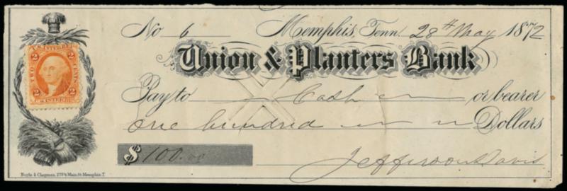 Jefferson Davis.> President of the Confederate States, signature on May 28, 1872 Union and Planters Bank check for $100.00, 2c Orange U.S.I.R. First Issue revenue (uncancelled) at left, Very Fine, with engraved
portrait with facsimile signature benea