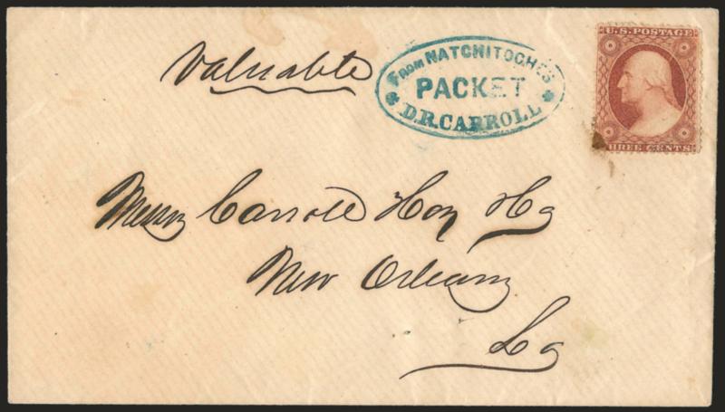 From Natchitoches, Packet, D. R. Carroll.> Well-struck blue oval handstamp on cover with 3c Dull Red, Ty. III (26), tied by ms. at corner, to New Orleans, ms. <<Valuable>>, fresh and Very Fine