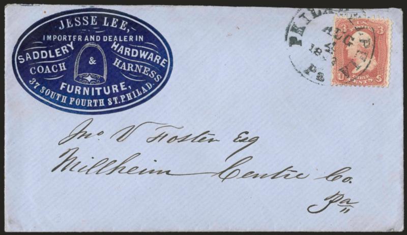 3c Rose (65).> Rich color, tied by Philadelphia Pa. Aug. 4, 1862 circular datestamp on blue cover to Millheim Pa. with <saddle and harness importers blue cameo corner card,> fresh and Very Fine