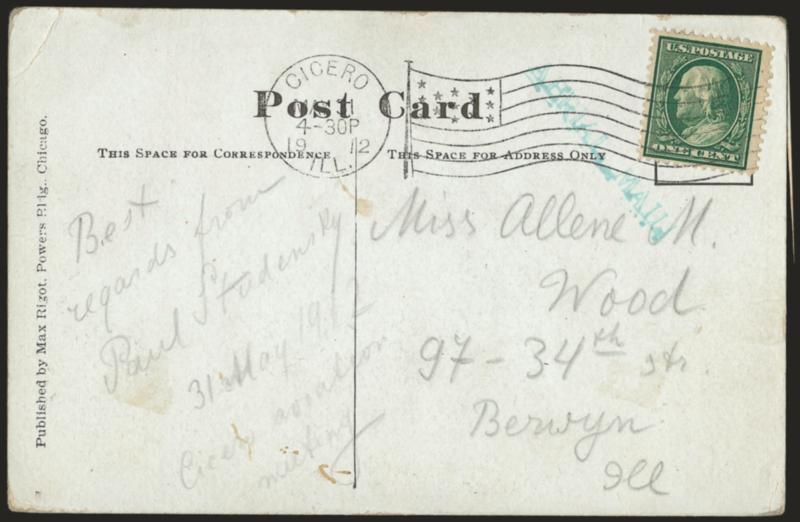 1912, May 30-June 2, Cicero-Elmhurst-Wheaton, Ill. Triple City Aviation Meet (AAMC 30b).> 1c Green tied by Cicero Ill. May 31 1912 4-30P waving flag machine cancel on postcard with attractive biplane picture on
back, greenish blue straightline Aeria