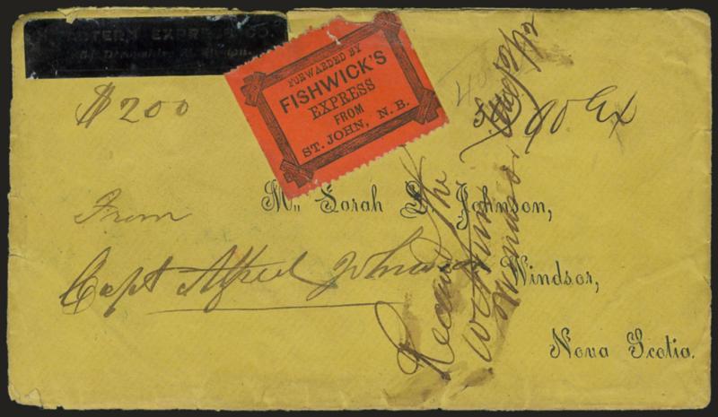 Forwarded by Fishwicks Express from St. John N.B.> Black on vermilion perforated label used in conjunction with <Eastern Express Co., 51 Devonshire St. Boston> bronze on black label on yellow cover with printed
address <to Windsor, Nova Scotia,> m