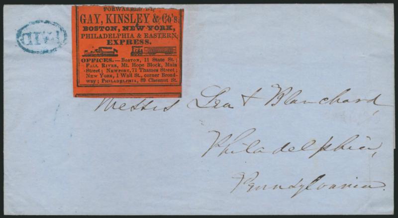 Forwarded by Gay, Kinsley & Cos Boston, New York, Philadelphia & Eastern Express.> Black on vermilion label with office addresses and transportation vignettes, used on blue folded cover to Philadelphia, no date
or contents, blue Paid in oval hands