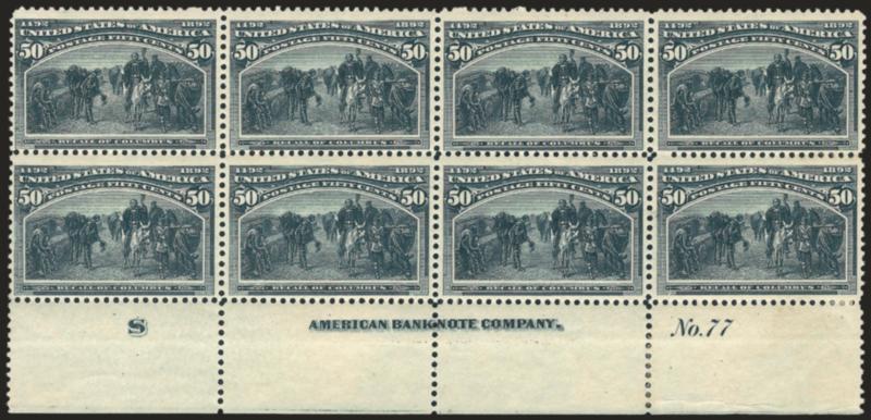 50c Columbian (240).> Bottom imprint, plate no. 77 and letter S block of eight, original gum which is very  lightly hinged, deep rich color and proof-like impression, one or two tiny perf separations expertly
reinforced<><>^FINE-VERY FINE. A RARE