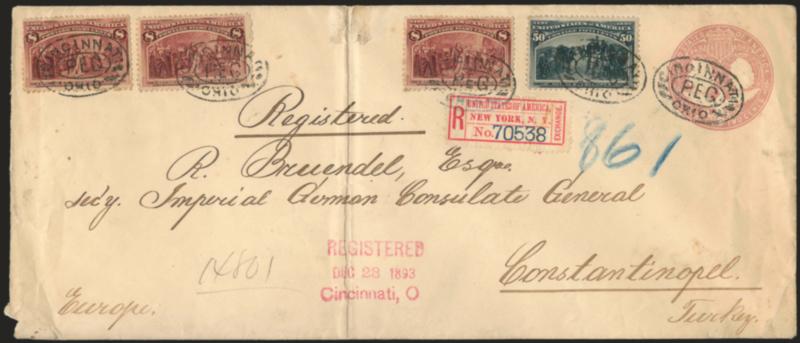 50c Columbian (240).> Used with three 8c Columbian (236) on 2c Columbian entire (U349), cancelled or tied by Cincinnati Ohio Reg. ovals and used <to Constantinople, Turkey,> red Registered, Dec. 28, 1893,
Cincinnati O. three-line handstamp, New Y