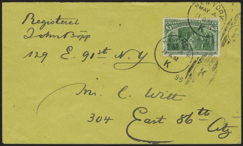$3.00 Columbian (243).> Choice centering, brilliant color on bright paper, tied by New York May 4, 1895 duplex cancels on light green cover addressed to Mr. C. Witt in New York City, red New York registered
boxed handstamp, stamp has a tiny faint t