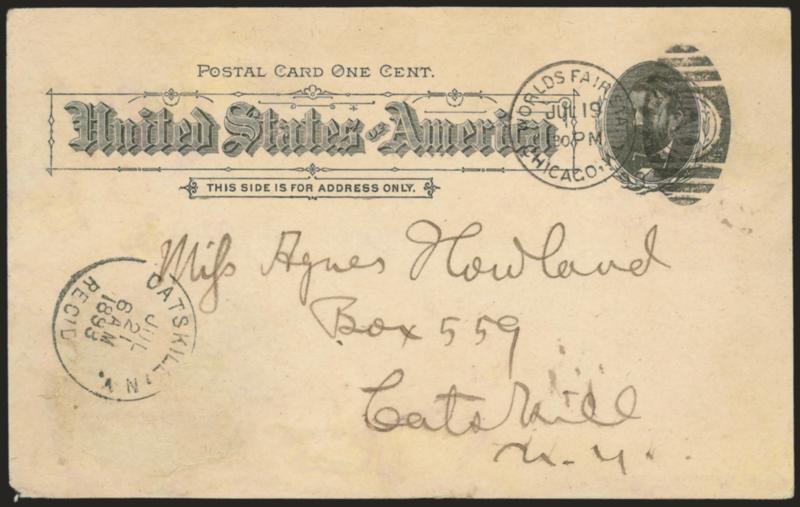 1c Administration, Agricultural and Horticultural Buildings, Columbian Exposition Card (UPSS Set No. 11, EX80).> Cancelled by Worlds Fair Sta., Chicago Ill., Jul. 19, 1893 duplex to Catskill N.Y., receiving
datestamp at left, some slight soiling a