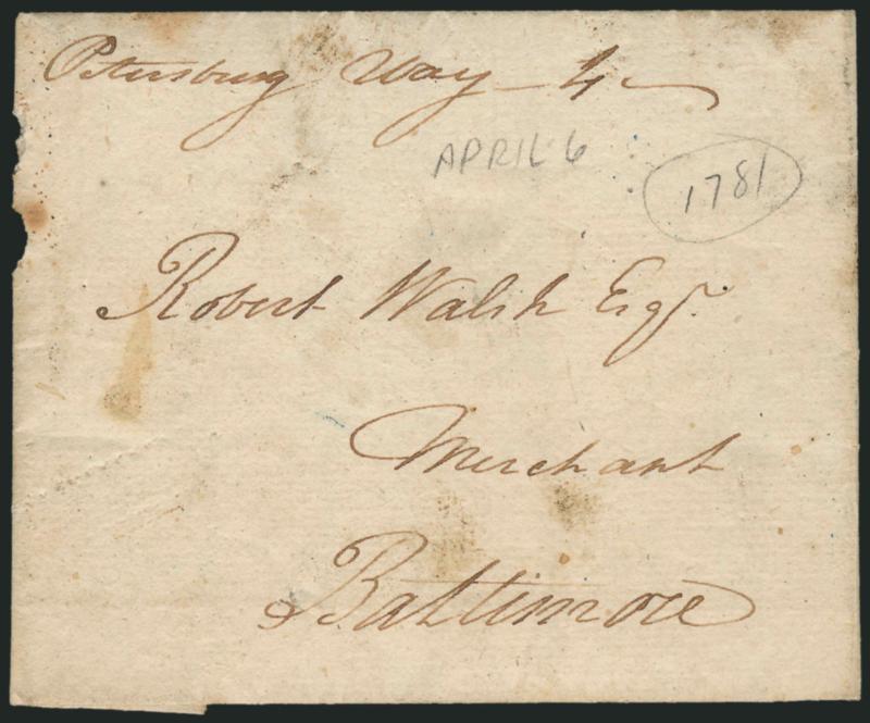 (Petersburg Va., 1785) Petersburg Way 4.> Manuscript way postmark and 4dwt rate on Apr. 6, 1785 folded letter from Petersburg to Baltimore, minor wear and age spots, otherwise Very Fine