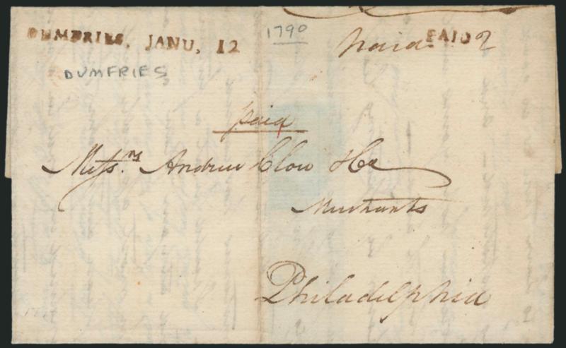 DUMFRIES, JANU, 112.> Brownish straightline datestamp and matching Paid handstamp with ms. 2 dwt rate on Jan. 12, 1790 folded letter to Philadelphia, worn file fold, part of contents removed, Very Fine, ASCC
value $250.00