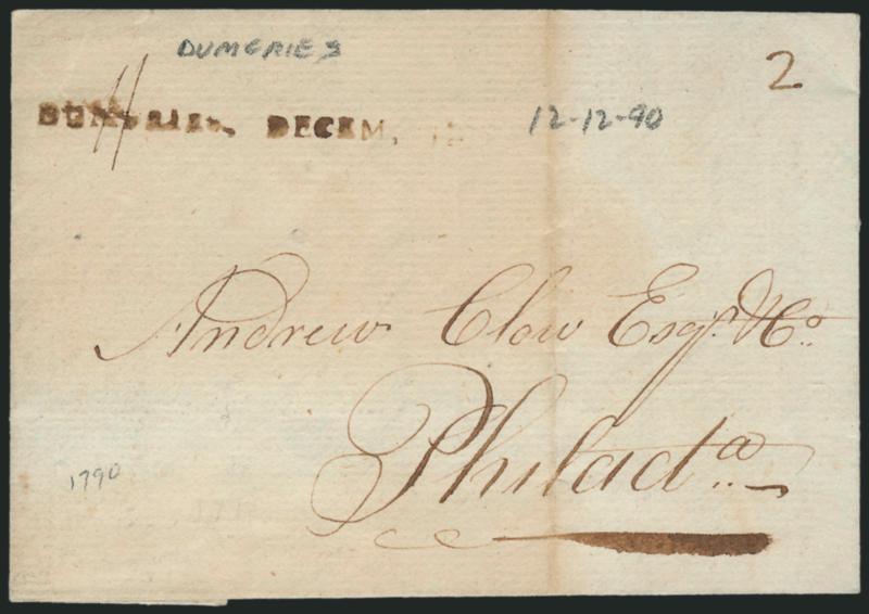 DUMFRIES, DECEM, 13.> Brownish straightline datestamp and ms. 2 dwt rate on Dec. 12, 1790 folded letter to Philadelphia, 1 due in local currency (2dwt = 6p x 1.67 inflation factor = 10p plus 2p carrier fee, or
1sh), Very Fine, ASCC value $250.00