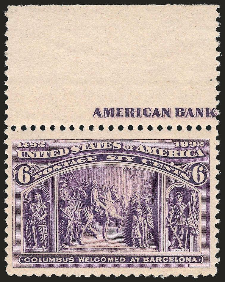 6c Columbian (235).> Mint N.H. with <part imprint at top,> lightly hinged in selvage only, rich color, wide margins, Very Fine and choice, with 1996 P.F. certificate