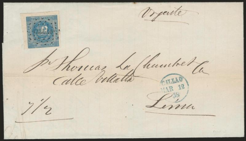 1858, 1d Blue (3).> Full to large margins, cancelled by ^CALLAO^ dotted oval (ties by impression thru paper), blue <Callao Mar. 12, 1858> circular datestamp on greenish folded letter to Lima dated March 11,
1858, senders notation <<Urgente,>>