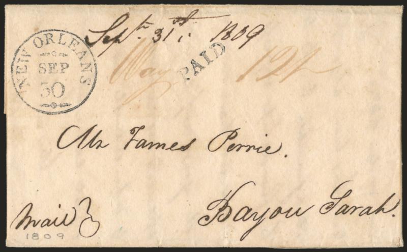 New Orleans Sep. 30.> Well-struck circular datestamp with ornaments above and below date, matching Paid handstamp and red ms.< Way 12-12> on 1809 folded letter to Bayou Sarah, receipt docketing at top, Very
Fine, scarce usage from what was at th