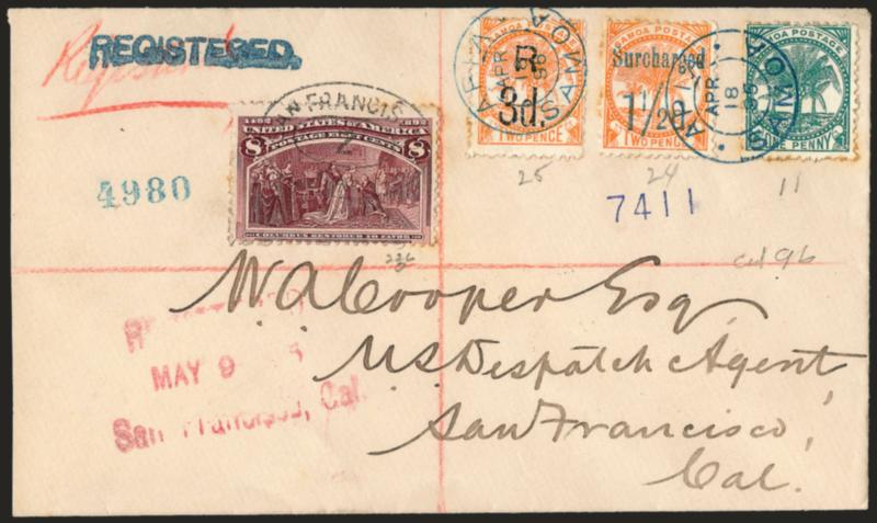 8c Columbian (236).> Tied on arrival by San Francisco oval registry handstamp and <used with Samoa, 3p on 2p, 1-12p on 2p and 1p (11, 24, 25),> tied by blue Apia, Samoa, Apr. 18, 1895 double-circle datestamp on
registered cover to San Francisco,