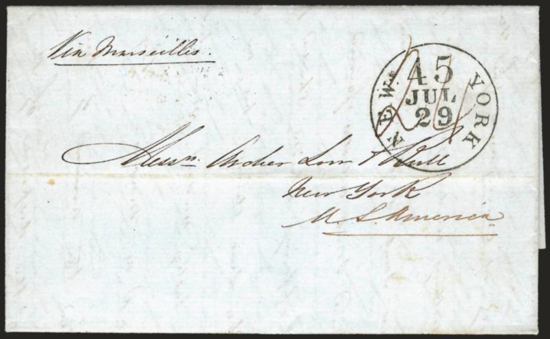 Hong Kong, China to New York.> Folded letter datelined <<Hong Kong May 8, 1854>> and addressed to New York, endorsed <<Via Marseilles>> and with New York 45 Jul. 29 debit datestamp, Hong Kong and London
backstamps, fresh and Very Fine