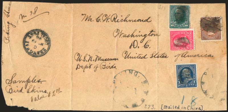 1c Blue, 2c Carmine Ty. III, 5c Chocolate, 10c Dark Green (264, 267, 270, 273).> Cancelled by corks, <Shanghai Local Post MY 19, 1898> circular datestamp on part of package wrapper to Washington D.C., addressed
to <<U.S.N. Museum Dept. of Birds>>